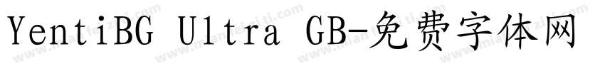 YentiBG Ultra GB字体转换